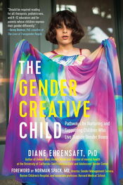 Diane Ehrensaft: The Gender Creative Child