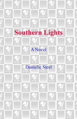 Danielle Steel Southern Lights: A Novel