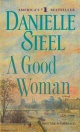 Danielle Steel: A Good Woman