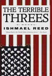 Ishmael Reed: The Terrible Threes