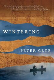 Peter Geye: Wintering