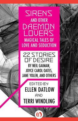Ellen Datlow Sirens and Other Daemon Lovers