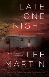 Lee Martin: Late One Night