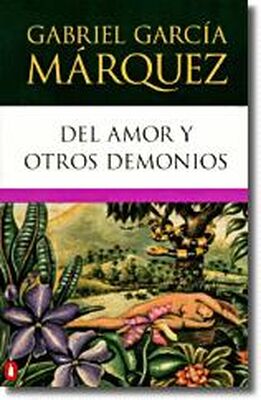 Gabriel Márquez Del Amor Y Otros Demonios