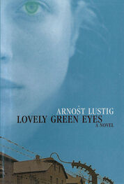 Arnost Lustig: Lovely Green Eyes