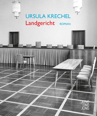 Ursula Krechel Landgericht