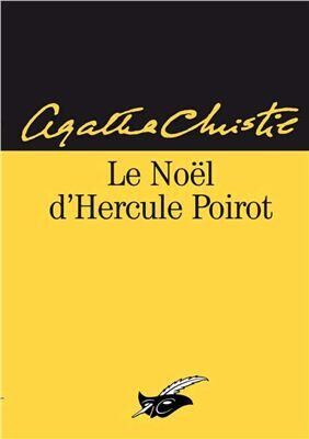 Agatha Christie Le Noël d'Hercule Poirot
