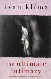 Ivan Klima: The Ultimate Intimacy