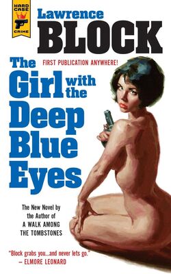 Lawrence Block The Girl With the Deep Blue Eyes