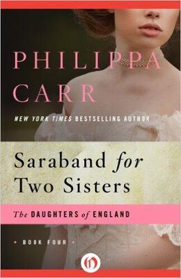 Philippa Carr Saraband for Two Sisters