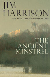 Jim Harrison: The Ancient Minstrel