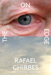 Rafael Chirbes: On the Edge
