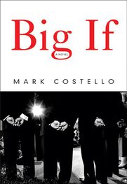 Mark Costello: Big If