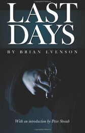 Brian Evenson: Last Days
