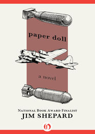 Jim Shepard: Paper Doll