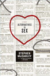 Stephen McCauley: Alternatives to Sex
