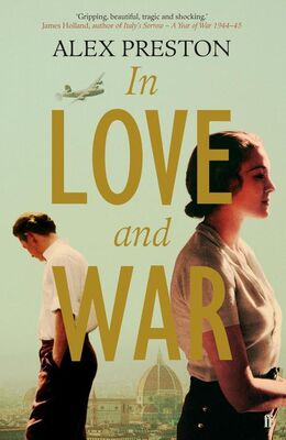 Alex Preston In Love and War
