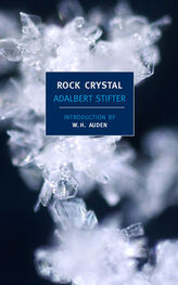 Adalbert Stifter: Rock Crystal