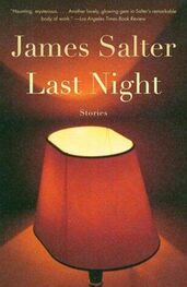 James Salter: Last Night