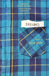 Sara Jaffe: Dryland