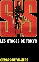 Gérard de Villiers: Les otages de Tokyo
