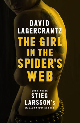 David Lagercrantz The Girl in the Spider's Web