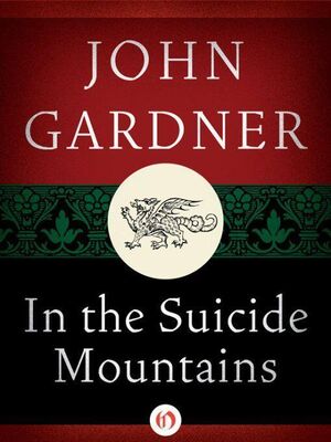 John Gardner In the Suicide Mountains