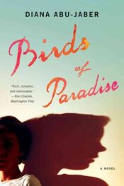 Diana Abu-Jaber: Birds of Paradise