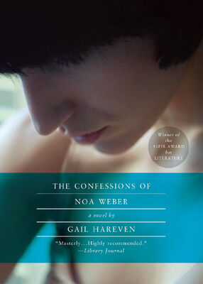 Gail Hareven The Confessions of Noa Weber