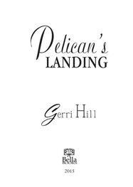 Gerri Hill: Pelican's Landing