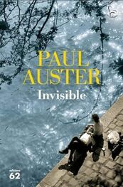 Пол Остер: Невидимый (Invisible)