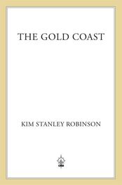 Kim Robinson: The Gold Coast